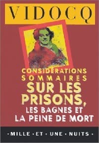 Considérations sommaires sur les prisons - Eugène-François Vidocq