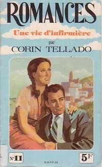 Une vie d'infirmière - Corin Tellado