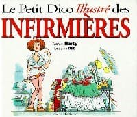 Le petit dico illustré des infirmières - Harty