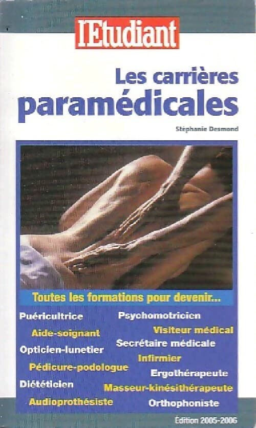 Les carrières paramédicales - Stéphanie Desmond