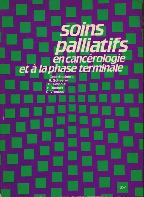 Soins palliatifs en cancérologie et à la phase terminale -